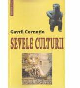 Sevele culturii - Gavril Cornutiu (ISBN: 9789738455702)