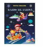 Basm de iarna - Silvia Ursache (ISBN: 9789975126649)
