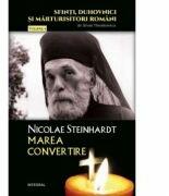 Nicolae Steinhardt, marea convertire - Silvan Theodorescu (ISBN: 9786069920855)