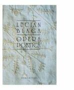 Opera poetica - Lucian Blaga (ISBN: 9789735060671)