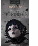 Neamul Corbilor vol. 1: Copiii intunericului - Lavinia Calina (ISBN: 9786068530697)