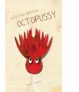 Octopussy - Cristina Boncea (ISBN: 9786068530864)