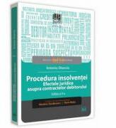 Procedura insolventei. Efectele juridice asupra contractelor debitorului. Editia a 2-a - Cozmin-Antoniu Obancia (ISBN: 9786063902598)
