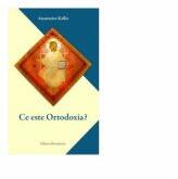 Ce este ortodoxia? - Anastasios Kallis (ISBN: 9786066072786)