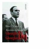 Romania in timpul lui Gheorghe Gheorghiu Dej - Dinu C. Giurescu (ISBN: 9789734507030)