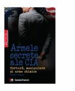 Armele secrete ale CIA - Gordon Thomas (ISBN: 9789736757426)