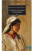 Cantice Tiganesti Si Alte Poeme - Miron Radu Paraschivescu (ISBN: 9786066000253)