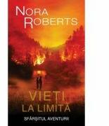 Vieti la limita vol. 2 - Nora Roberts (ISBN: 9786066006231)
