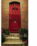 Strada Charles 44. Adresa iubirii - Danielle Steel (ISBN: 9786066004039)