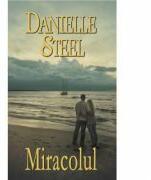 Miracolul - Danielle Steel (ISBN: 9786066006798)