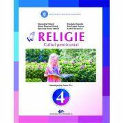 Religie Cultul Penticostal. Manual pentru clasa IV - Gheorghe Catana, Speranta Doina Catana, Danut Emanuel Podut (ISBN: 9786063106347)
