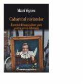 Cabaretul cuvintelor - Matei Visniec (ISBN: 9789732329856)