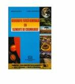 Geografie fizica generala cu elemente de cosmologie - Mihai Ielenicz (ISBN: 9789737495198)