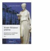 Introducere in morfologia limbii grecesti vechi - Iulian-Gabriel Hrusca (ISBN: 9789731166797)