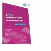 ECDL Instrumente online. Microsoft Outlook 2013 - Ionut Danaila (ISBN: 9786069452516)