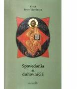 Spovedania si duhovnicia. Editia a treia - Petre Vintilescu (ISBN: 9786065093676)