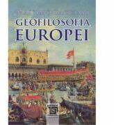 Geofilosofia Europei - Massimo Cacciari (ISBN: 9786067481358)