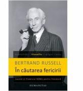 In cautarea fericirii - Bertrand Russell (ISBN: 1129735041474)