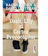 Dash, Lily si Cartea Provocarilor - Rachel Cohn. Traducere de Bogdan Perdivara (ISBN: 9786067192889)