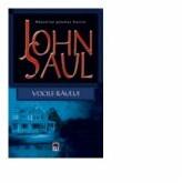 Vocile raului - John Saul (ISBN: 9789731038032)