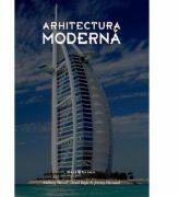 Arhitectura moderna - Elain Harwood, Anthony Hassell (ISBN: 9789731984094)