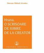 Hrana, o scrisoare de iubire de la Creator - Omraam Mikhael Aivanhov (ISBN: 9786068184005)