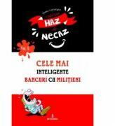 Cele mai inteligente bancuri cu militieni - Toma Catargiu (ISBN: 9786069921371)