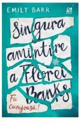 Singura amintire a Florei Banks (ISBN: 9786068754390)
