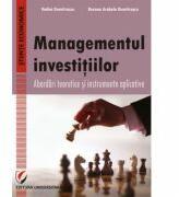 Managementul investitiilor. Abordari teoretice si instrumente aplicative - Vadim Dumitrascu (ISBN: 9786062801915)