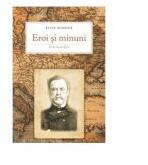 Eroi si minuni. Pionierii - Elise Sommer (ISBN: 9789731019444)