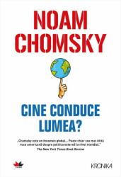 Cine conduce lumea? - Noam Chomsky (ISBN: 9786063329470)