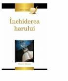Inchiderea harului - Marvin Moore (ISBN: 9786069114209)