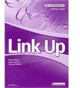 Link Up Pre-Intermediate Teacher's Book - Angela Cussons, Francesca Stafford (ISBN: 9789604036424)