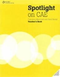 Spotlight on CAE. Manualul profesorului (ISBN: 9781424016815)