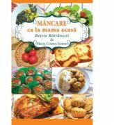 Mancare ca la mama acasa (ISBN: 9786066441247)