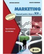 Marketing. Manual. Clasa a 12-a - Cristiana Mateiciuc (ISBN: 9786067274080)