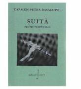 Suita pentru Flaut si Pian - Carmen Petra-Basacopol (ISBN: 9790707657881)