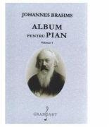 Album pentru pian, volumul 1 - Johannes Brahms (ISBN: 9790707657737)