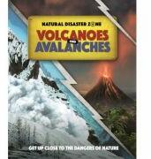 Natural Disaster Zone: Volcanoes and Avalanches - Ben Hubbard (ISBN: 9781445165738)