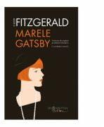 Marele Gatsby - F. Scott Fitzgerald (ISBN: 9786067794083)