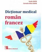 Dictionar medical roman-francez - Vasile Savin, Cornelia-Silvia Savin (ISBN: 9789733908326)