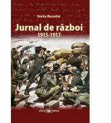 Jurnal de razboi 1915-1917 - Benito Mussolini (ISBN: 9789733210672)