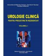 Urologie clinica pentru pregatire in rezidentiat, volumul 1 - Ionel Sinescu (ISBN: 9786060112143)