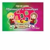 Matematica si comunicare - Fise de lucru. Editia a 2-a (ISBN: 9789731845586)