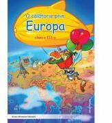 O calatorie prin Europa clasa a III-a - Alexandrina Dumitru (ISBN: 9786065354623)