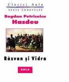 Razvan si Vidra (text comentat) - Bogdan Petriceicu Hasdeu (ISBN: 9789737540171)