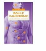 Bolile canceroase. Cauze, preventie, diagnostic - Emil Radulescu (ISBN: 9786069110379)