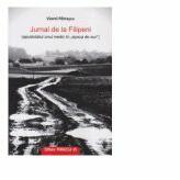 Jurnal de la Filipeni (apostolatul unui medic in epoca de aur) - Viorel Patrascu (ISBN: 9789734708673)