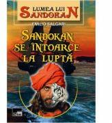 Lumea lui Sandokan. Sandokan se intoarce la lupta - Emilio Salgari (ISBN: 9786065627154)