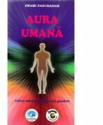 Aura umana - Swami Panchadasi (ISBN: 9786069454176)